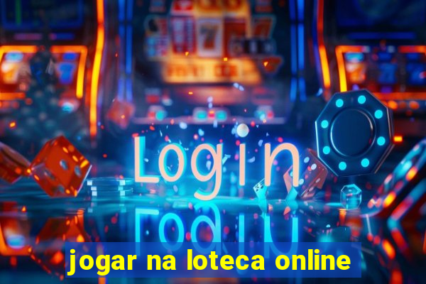 jogar na loteca online